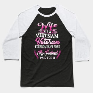 Wife Of A Vietnam Vet Baseball T-Shirt